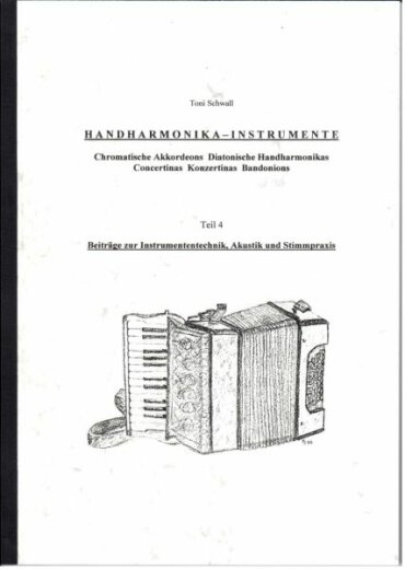 Handharmonika - Instrumente (Teil 4 - Beiträge Instrumententechnik)